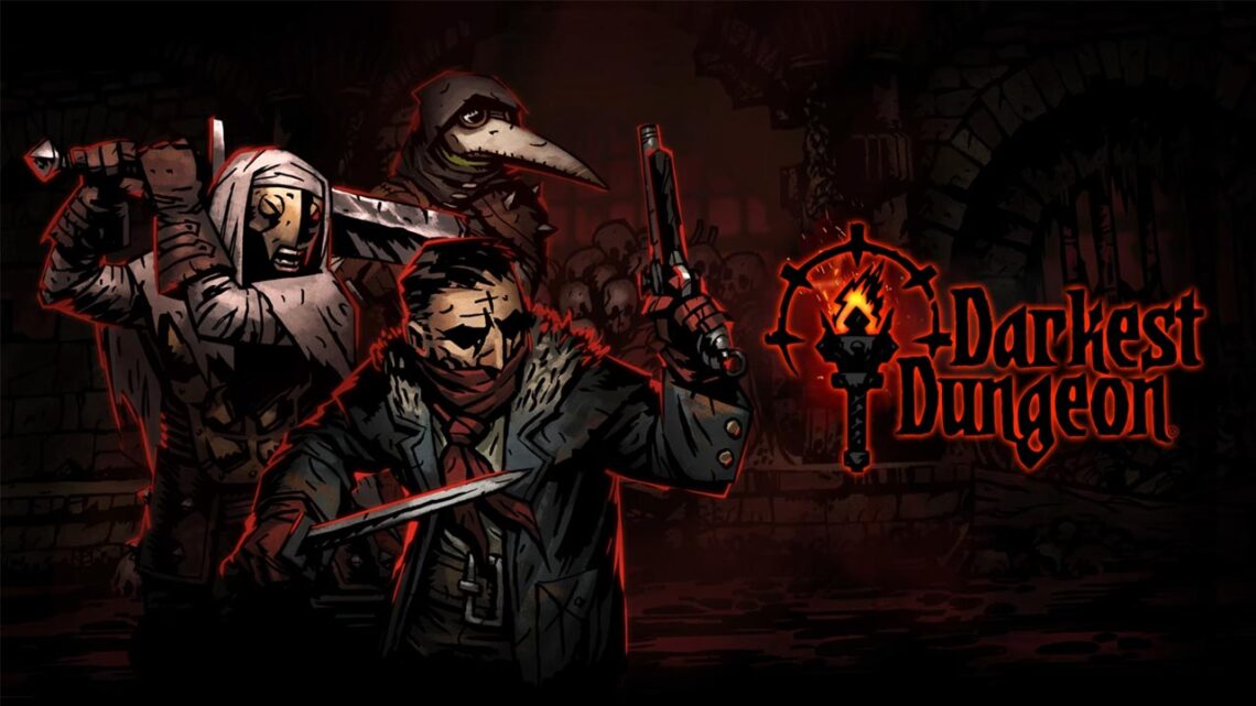 Darkest dungeon. Decisiones irrevocables.