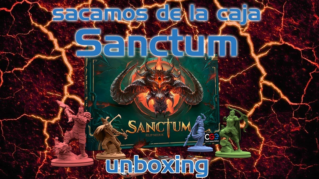 Unboxing Sanctum, el juego de mesa