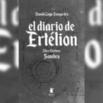 Ultima entrega de la saga El diario de Ertélion