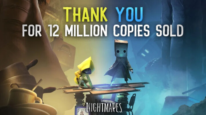 Little Nightmares supera los 12 millones de unidades vendidas
