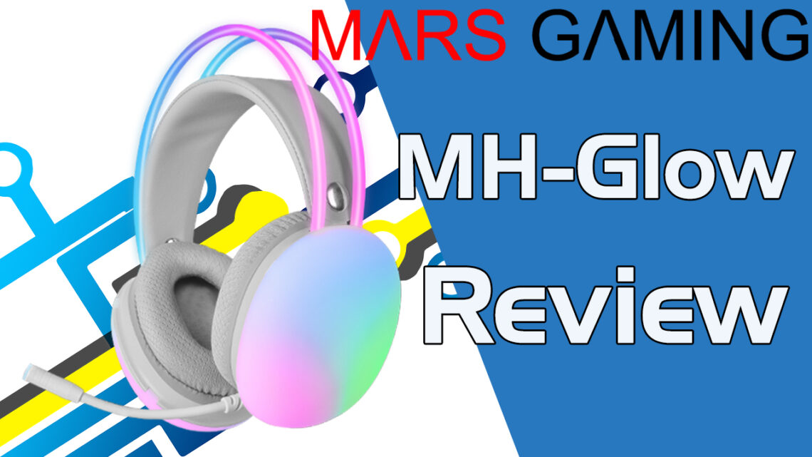 Unboxing y Review Mars Gaming MH-GLOW