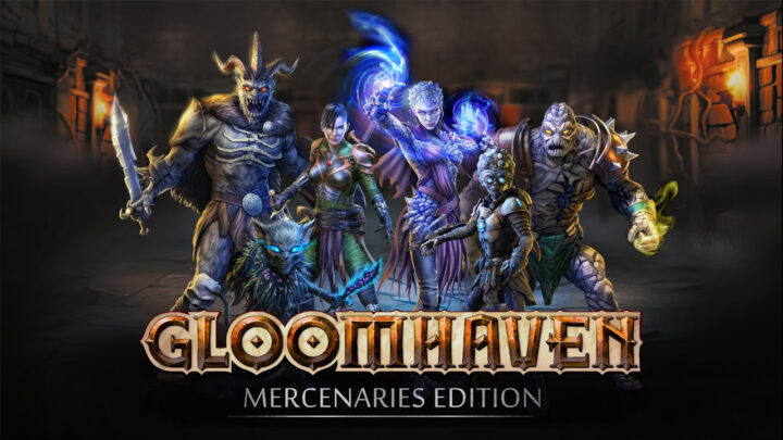 Gloomhaven: Mercenaries Edition llegará en formato físico para PlayStation y Nintendo Switch