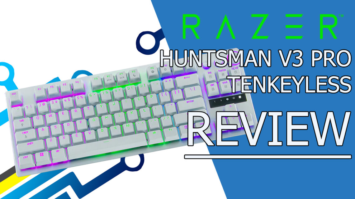 Razer Huntsman V3 PRO TKL. Review