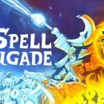 The Spell Brigade