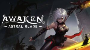 AWAKEN: Astral Blade