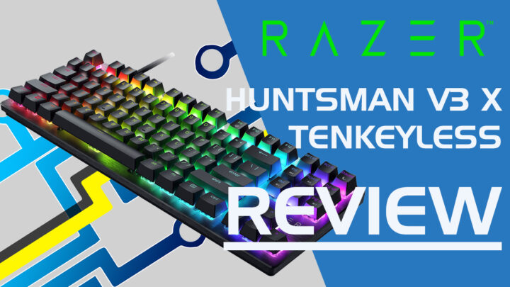 Razer Huntsman V3 X Tenkeyless. Review