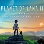 Planet of Lana 2