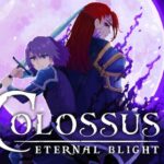 Colosus: Eternal Blight